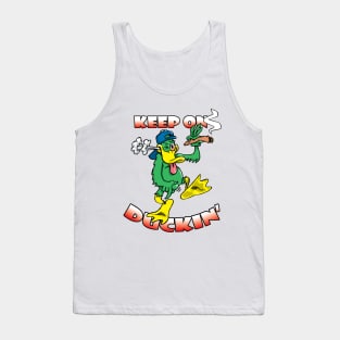 Keep On Duckin' Tank Top